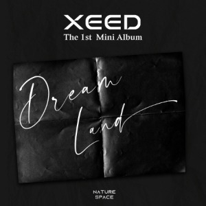 XEED - DREAM LAND (1ST MINI ALBUM) Koreapopstore.com