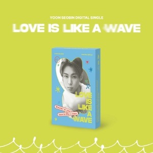 YOON SEO BIN - DIGITAL SINGLE (LOVE IS LIKE A WAVE) PLVE Koreapopstore.com