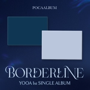 YOOA - [BORDERLINE] (1ST SINGLE ALBUM) (POCA) Koreapopstore.com