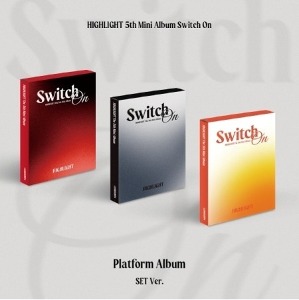HIGHLIGHT - [SWITCH ON] (5TH MINI ALBUM) PLATFORM VER. Koreapopstore.com